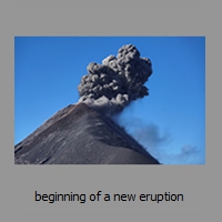 beginning of a new eruption